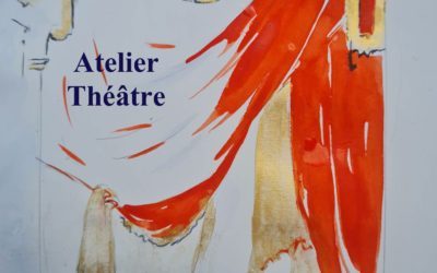 L’atelier théâtre le jeudi de 11h 30 à 12 h 50 au FOYER