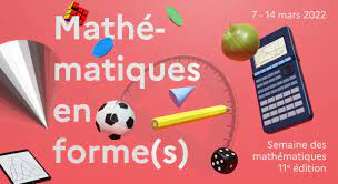 Semaine des mathématiques du 7 au 14 mars