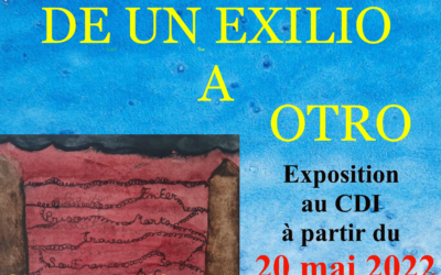 Exposition ‘’DE UN EXILIO A OTRO’’ au CDI